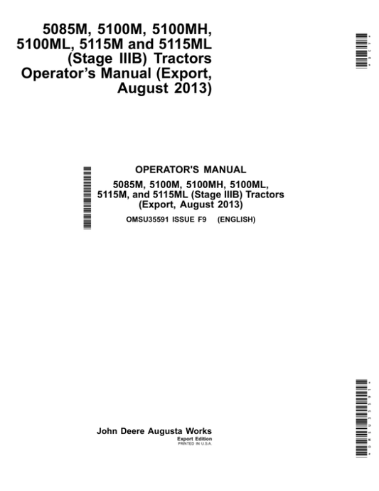 John Deere 5085M, 5100M, 5100MH, 5100ML, 5115M, 5115ML (Stage IIIB) Tractors Operator’s Manual (OMSU35591) Workshop Guide