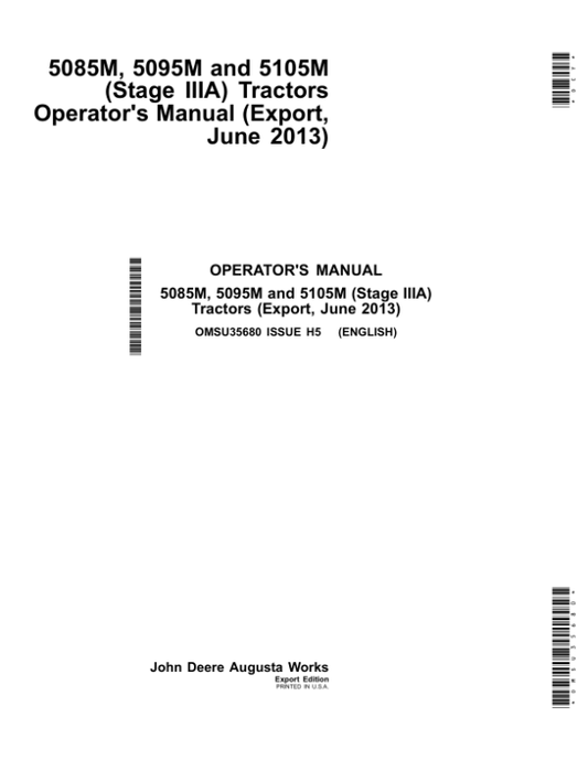 John Deere 5085M, 5095M, 5105M (Stage IIIA) Tractors (June 2013) Operator’s Manual (OMSU35680) Workshop Guide