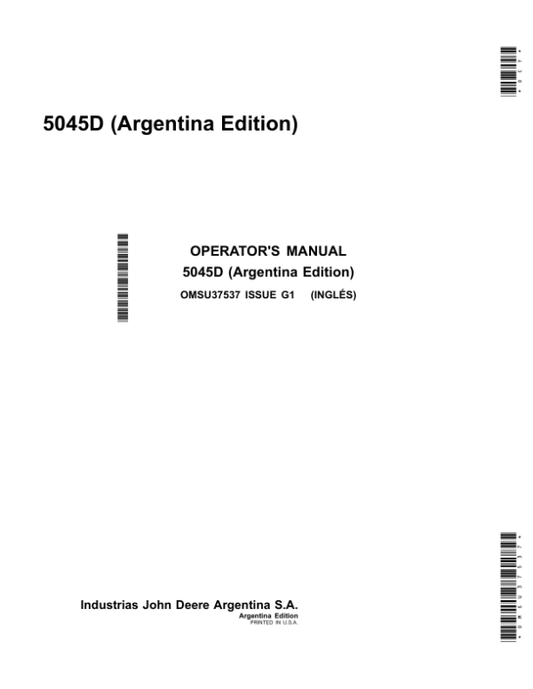 John Deere 5045D (Argentina Edition) Operator’s Manual (OMSU37537) Workshop Guide