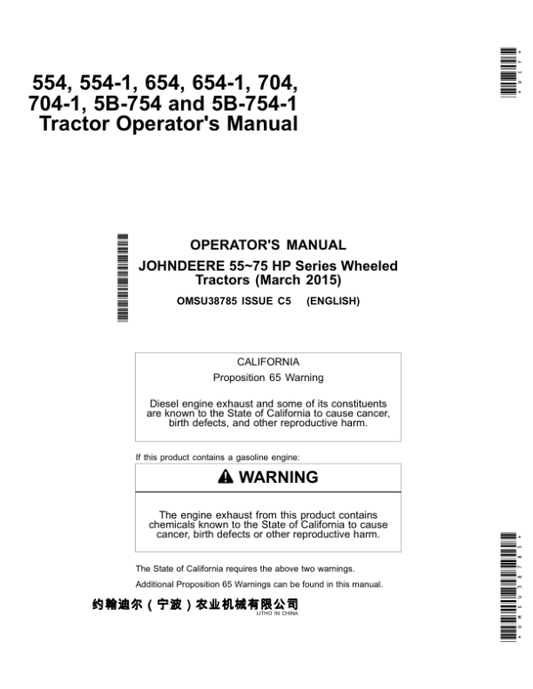 John Deere 554, 554-1 , 654, 654-1, 704, 704-1, 5B-754& 5B-754-1 Tractors (Stage III Emission)Asian Edition Operator’s Manual (OMSU38785) Workshop Guide