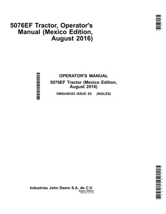 John Deere 5076EF Tractor / August 2016 (Mexico Edition) Operator’s Manual (OMSU48355) Workshop Guide