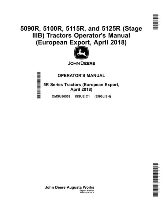 John Deere 5090R, 5100R, 5115R, 5125R (Stage IIIB) Tractors (April 2018-) (Export w/European Configuration) Operator’s Manual (OMSU56559) Workshop Guide