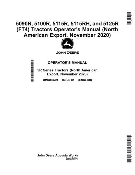 John Deere 5090R, 5100R, 5115R, 5115RH, 5125R (FT4) Tractors (November 2020-) (Export w/North American Configuration) Operator’s Manual (OMSU63221) Workshop Guide