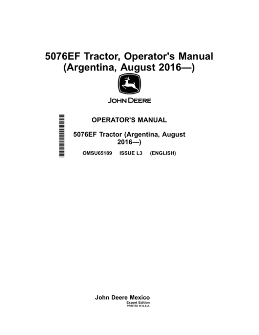 John Deere 5076EF Tractor (Argentina, August 2016-) (Export Edition) Operator’s Manual (OMSU65189) Workshop Guide