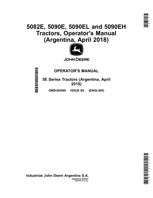 John Deere 5082E, 5090E, 5090EL, 5090EH Tractors (April 2018-) (Argentina Edition) Operator’s Manual (OMSU65846) Workshop Guide