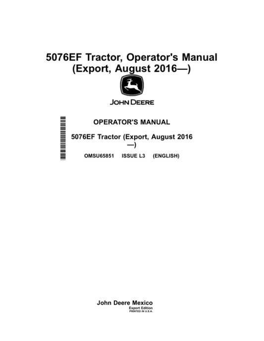 John Deere 5076EF Tractor (August 2016-) (Export Edition) Operator’s Manual (OMSU65851) Workshop Guide
