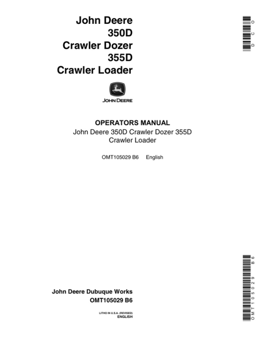 John Deere 350D, 355D Crawlers Operator’s Manuals (OMT105029) Workshop Guide
