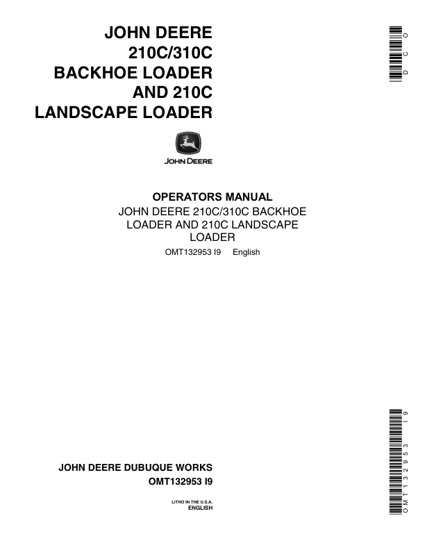 John Deere 210C, 310C Backhoes Operator’s Manuals (OMT132953) Workshop Guide
