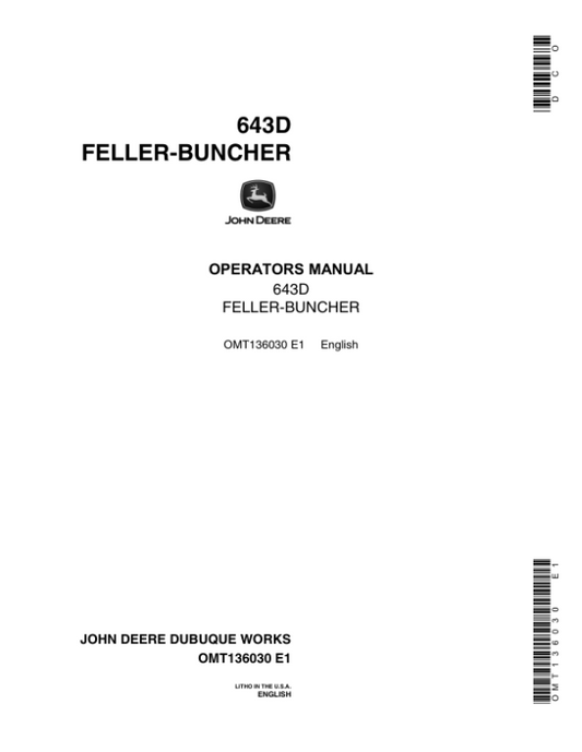 John Deere 643D Wheeled Feller Bunchers Operator’s Manuals (OMT136030) Workshop Guide