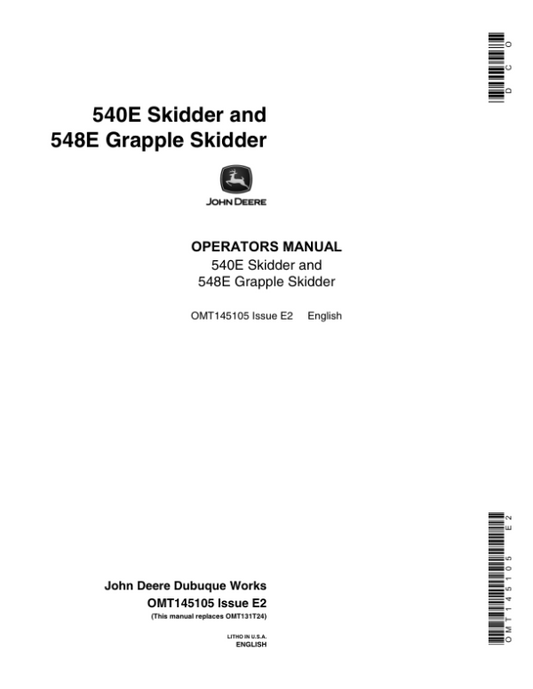 John Deere 540E, 548E Skidders Operator’s Manuals (OMT145105) Workshop Guide