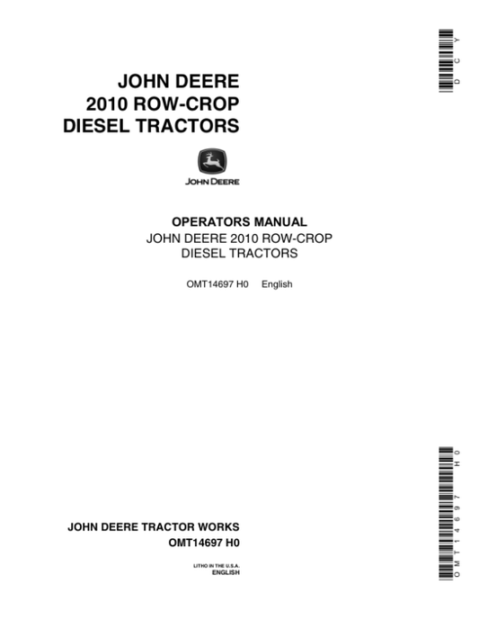 John Deere 2010 Row Crop Diesel Tractor Operator’s Manual (OMT14697) Workshop Guide