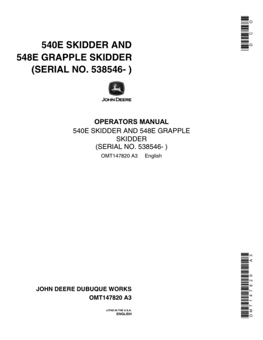 John Deere 540E, 548E Skidders Operator’s Manuals (OMT147820) Workshop Guide