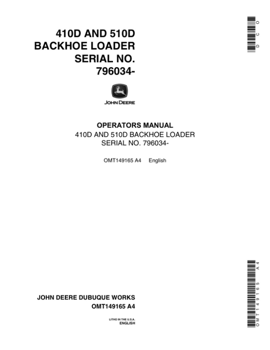 John Deere 410D, 510D Backhoes Operator’s Manuals (OMT149165) Workshop Guide