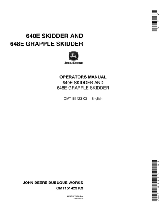John Deere 640E, 648E Skidders Operator’s Manuals (OMT151423) Workshop Guide