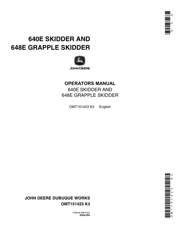 John Deere 640E, 648E Skidders Operator’s Manuals (OMT151423) Workshop Guide