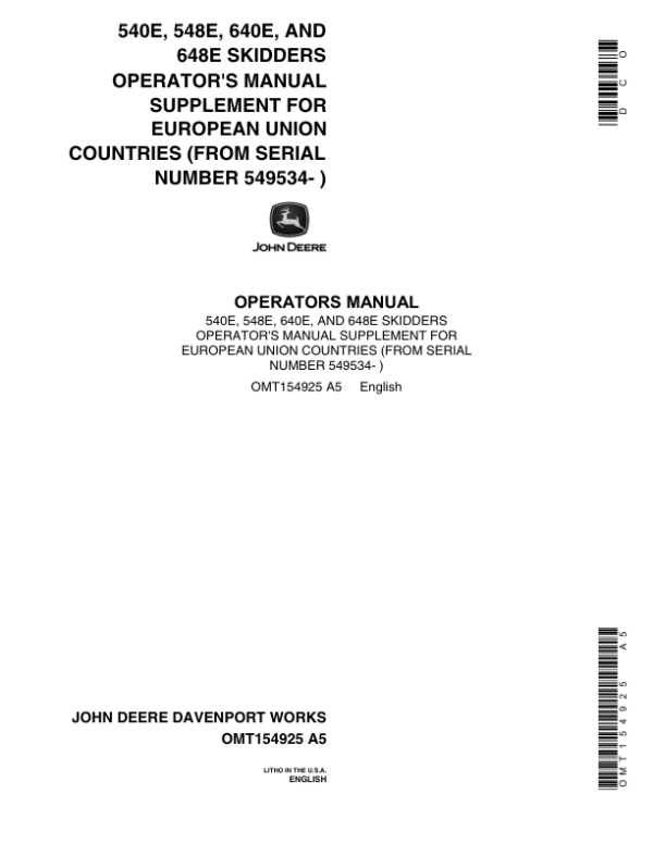 John Deere 540E, 548E, 640E, 648E Skidders Operator’s Manuals (OMT154925) Workshop Guide