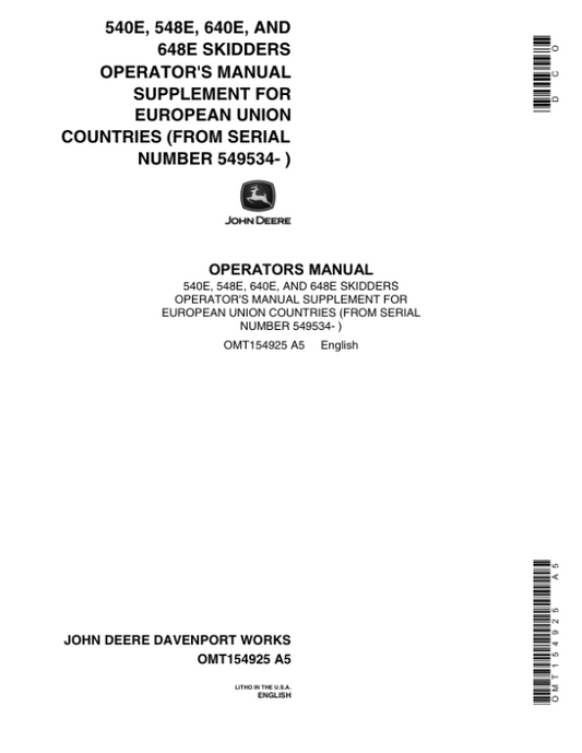 John Deere 540E, 548E, 640E, 648E Skidders Operator’s Manuals (OMT154925) Workshop Guide
