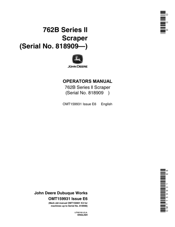 John Deere 762BII Scrapers Operator’s Manuals (OMT159931) Workshop Guide