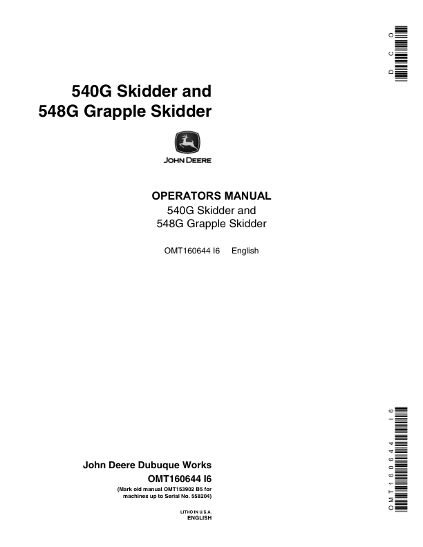 John Deere 540G, 548G Skidders Operator’s Manuals (OMT160644) Workshop Guide