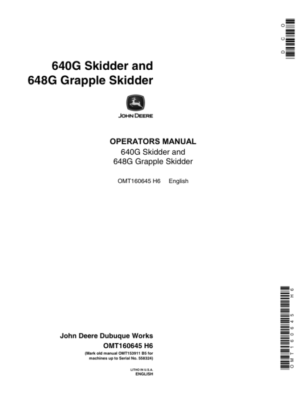 John Deere 640G, 648G Skidders Operator’s Manuals (OMT160645) Workshop Guide