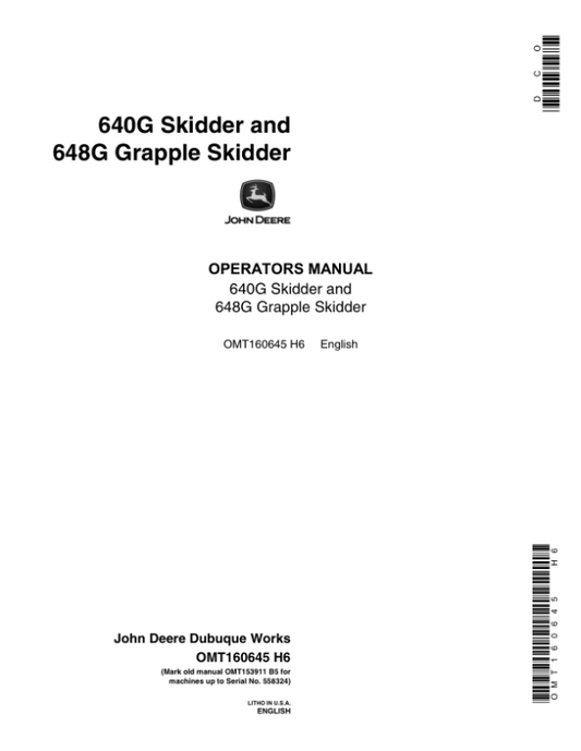 John Deere 640G, 648G Skidders Operator’s Manuals (OMT160645) Workshop Guide