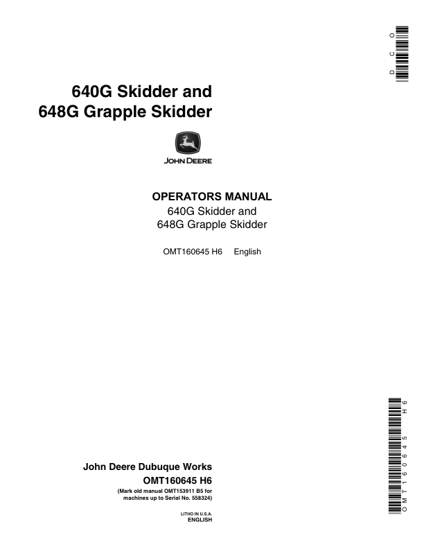John Deere 640G, 648G Skidders Operator’s Manuals (OMT160645) Workshop Guide