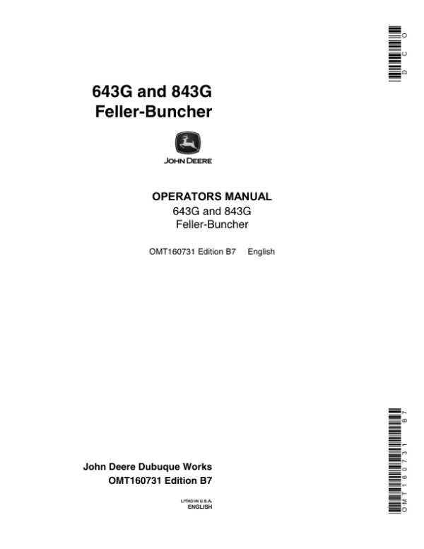 John Deere 643G, 843G Wheeled Feller Bunchers Operator’s Manuals (OMT160731) Workshop Guide