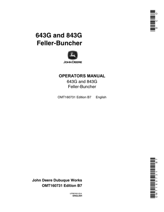 John Deere 643G, 843G Wheeled Feller Bunchers Operator’s Manuals (OMT160731) Workshop Guide