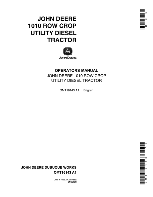 John Deere 1010 Row Crop Utility Diesel Tractor Operator’s Manual (OMT16143) Workshop Guide