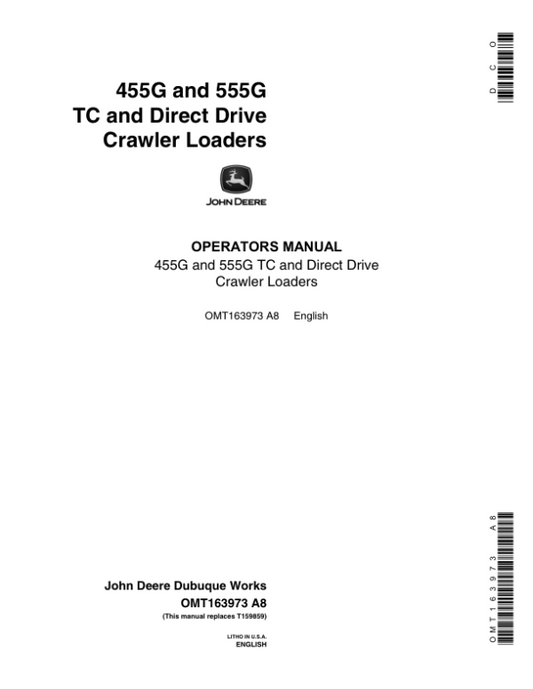 John Deere 455G, 555G Crawlers Operator’s Manuals (OMT163973) Workshop Guide
