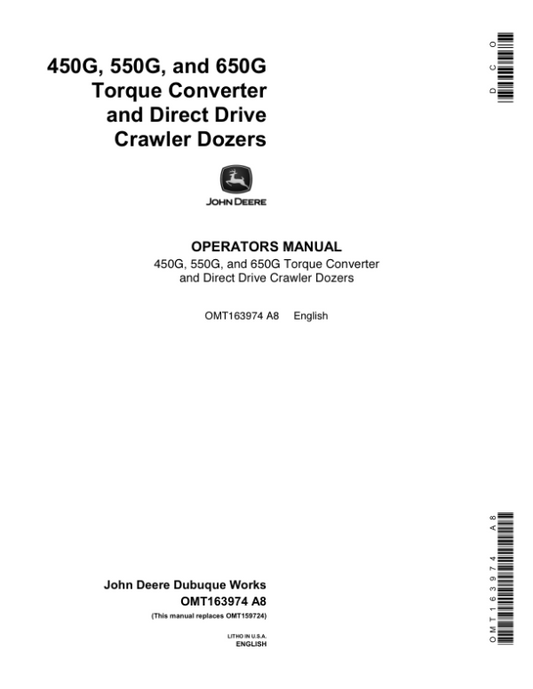 John Deere 450G, 550G, 650G Crawler Dozers Operator’s Manuals (OMT163974) Workshop Guide