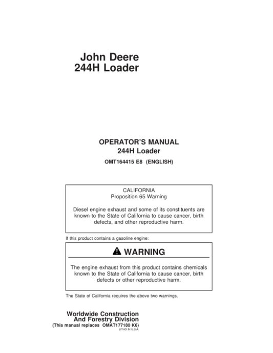 John Deere 244H Loaders Operator’s Manuals (OMT164415) Workshop Guide
