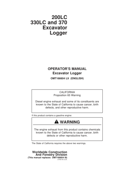 John Deere 200LC, 330LC, 370 Loggers Operator’s Manuals (OMT166604) Workshop Guide