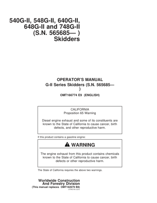 John Deere 540GII, 548GII, 640GII, 648GII, 748GII Skidders Operator’s Manuals (OMT166774) Workshop Guide
