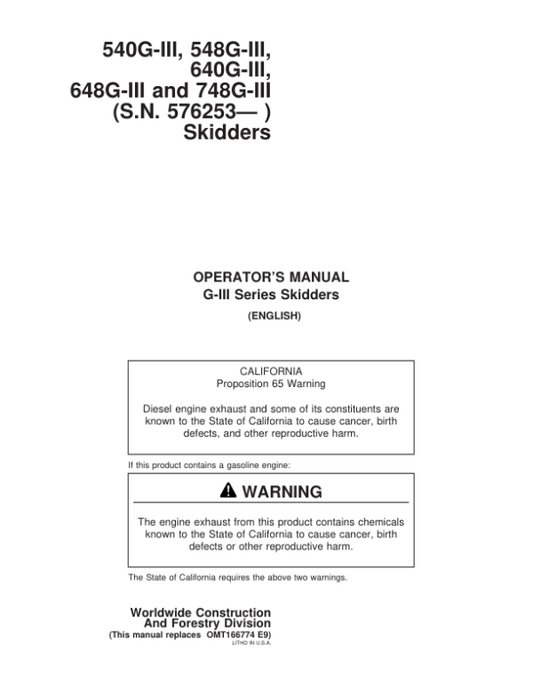 John Deere 540GIII, 640GIII, 548GIII, 648GIII, 748GIII Skidders Operator’s Manuals (OMT183331) Workshop Guide
