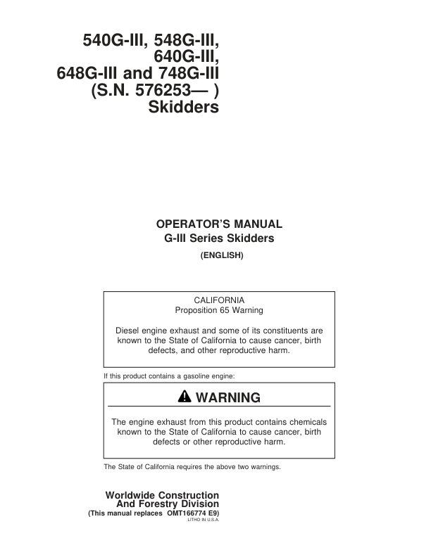 John Deere 540GIII, 640GIII, 548GIII, 648GIII, 748GIII Skidders Operator’s Manuals (OMT183331) Workshop Guide