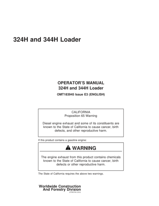 John Deere 324H, 344H Loaders Operator’s Manuals (OMT183945) Workshop Guide