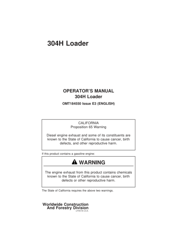 John Deere 304H Loaders Operator’s Manuals (OMT184550) Workshop Guide