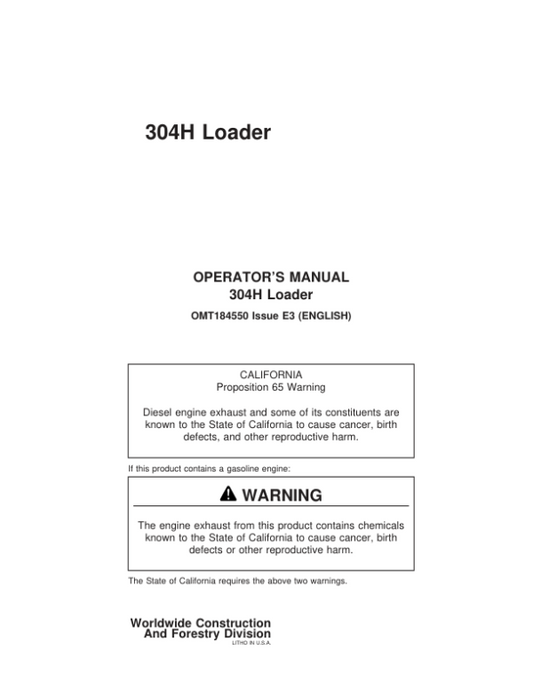 John Deere 304H Loaders Operator’s Manuals (OMT184550) Workshop Guide