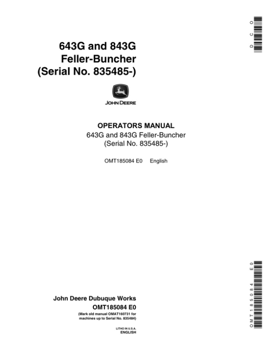 John Deere 643G, 843G Wheeled Feller Bunchers Operator’s Manuals (OMT185084) Workshop Guide