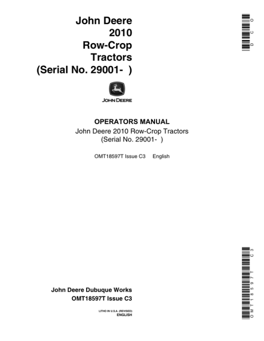 John Deere 2010 Row Crop Tractors (029001-) Operator’s Manual (OMT18597T) Workshop Guide