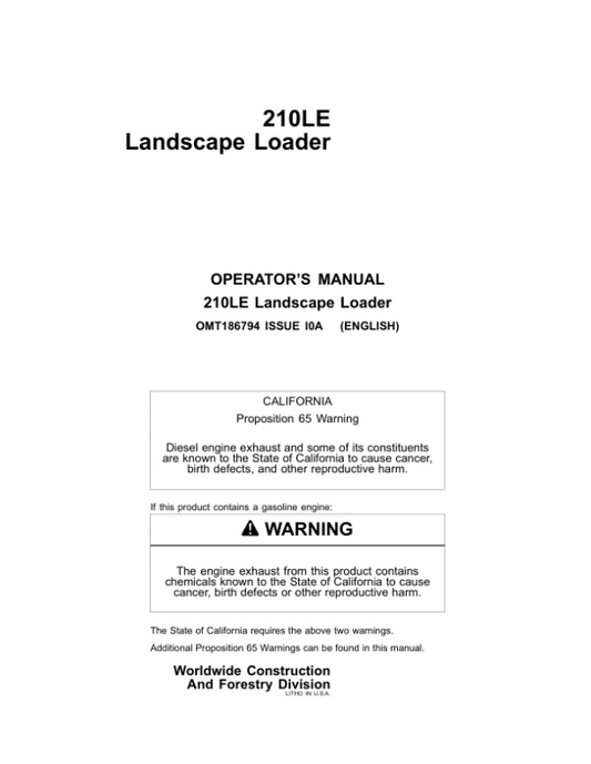 John Deere 210LE Landscape Loaders Operator’s Manuals (OMT186794) Workshop Guide