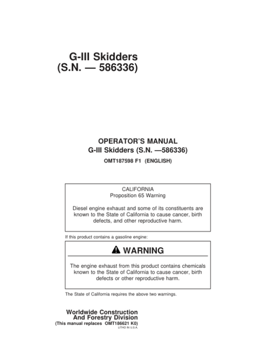 John Deere 540GIII, 640GIII, 548GIII, 648GIII, 748GIII Skidders Operator’s Manuals (OMT187598) Workshop Guide