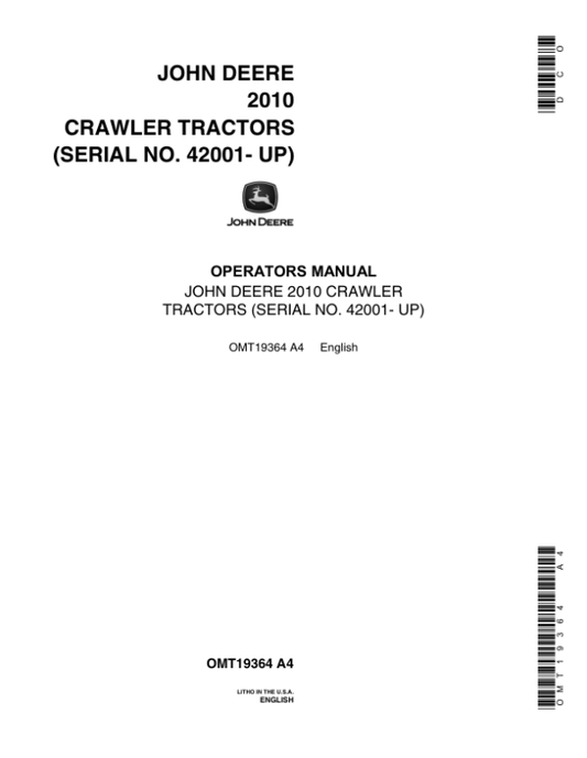 John Deere 2010 Crawler Tractors (042001-) Operator’s Manual (OMT19364) Workshop Guide