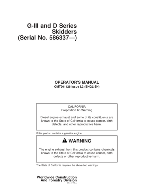 John Deere 540GIII, 640GIII, 548GIII, 648GIII, 748GIII, 560D, 460D, 360D Skidders Operator’s Manuals (OMT201126EN SUPPLEMENT) Workshop Guide