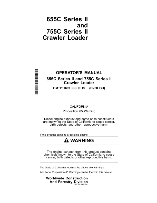 John Deere 655CII, 755CII Crawler Loaders Operator’s Manuals (OMT201669) Workshop Guide