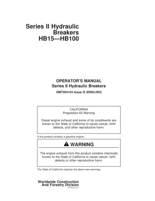 John Deere HB15, HB30, HB50, HB75, HB100 Worksite Pro Attachments Operator’s Manuals (OMT204104) Workshop Guide