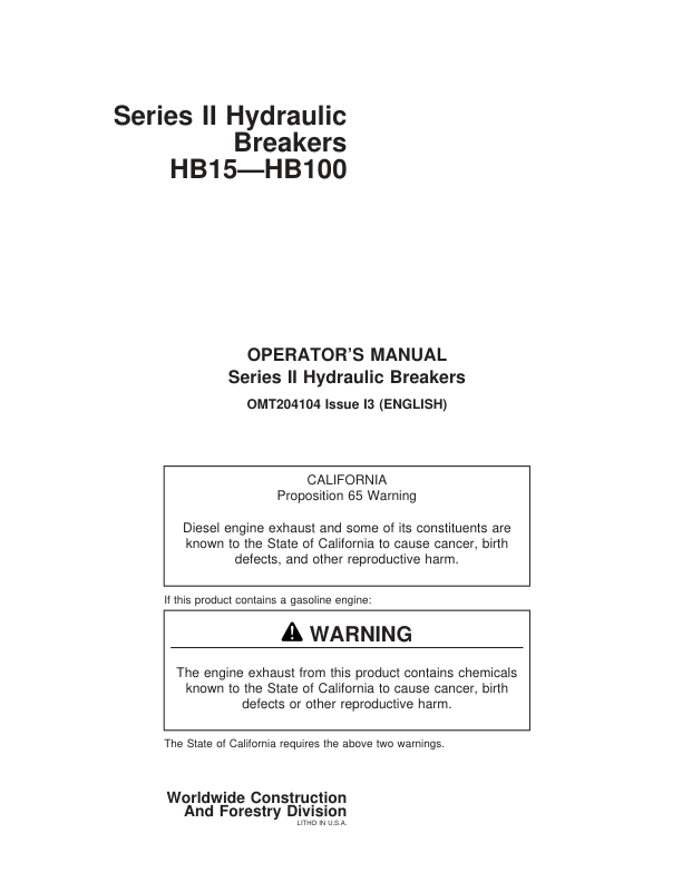 John Deere HB15, HB30, HB50, HB75, HB100 Worksite Pro Attachments Operator’s Manuals (OMT204104) Workshop Guide