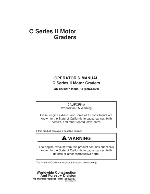 John Deere 670CII, 670CHII, 672CHII, 770CII, 770CHII, 772CHII Motor Graders Operator’s Manuals (OMT204247) Workshop Guide