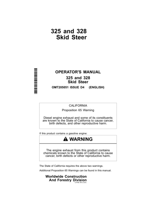 John Deere 325, 328 Skid Steers Operator’s Manuals (OMT205051) Workshop Guide